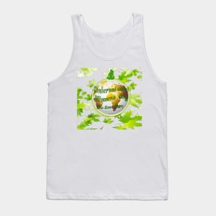 International Women's Day - Life -Love – Care. Tank Top